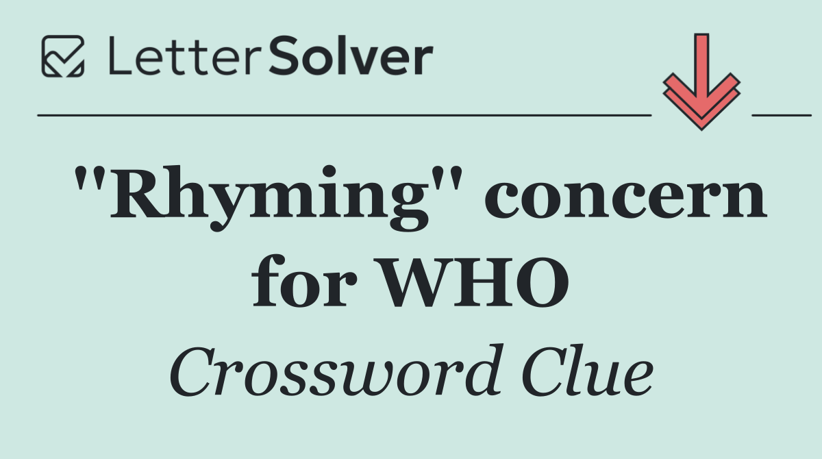 ''Rhyming'' concern for WHO