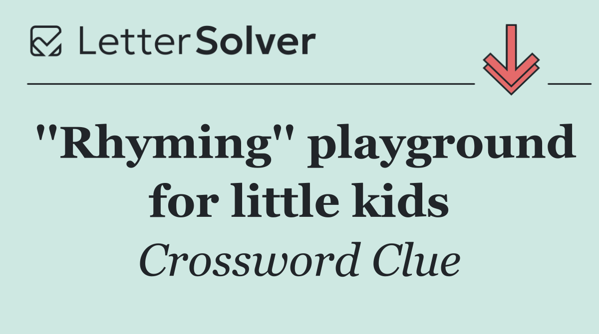 ''Rhyming'' playground for little kids
