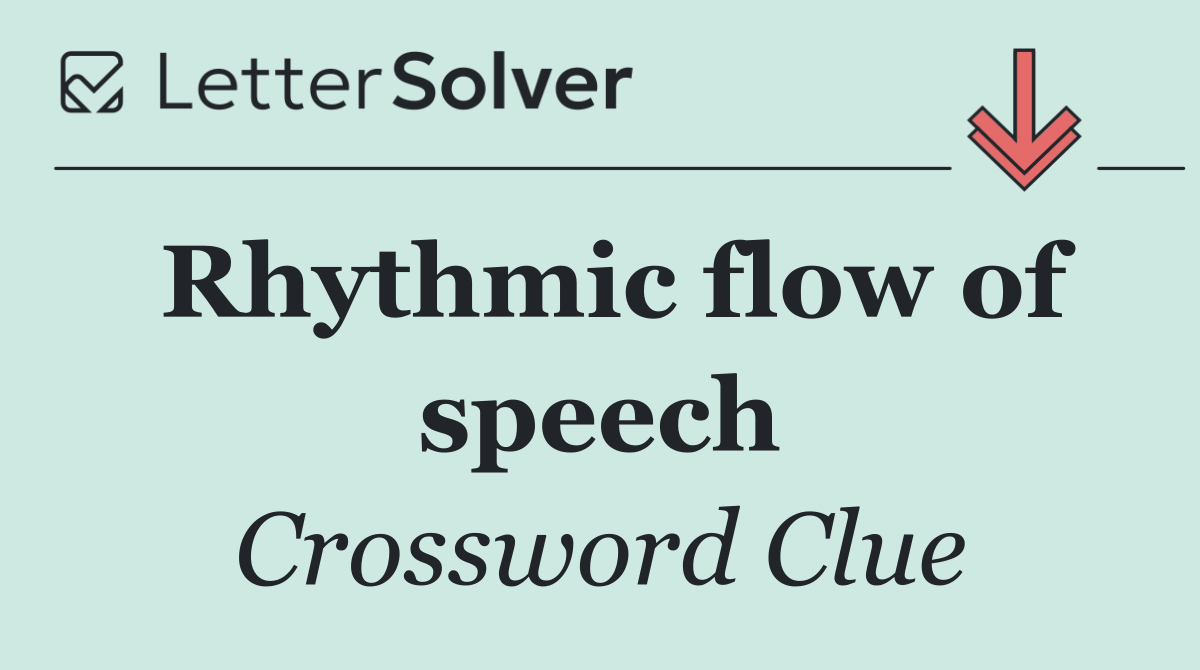 Rhythmic flow of speech