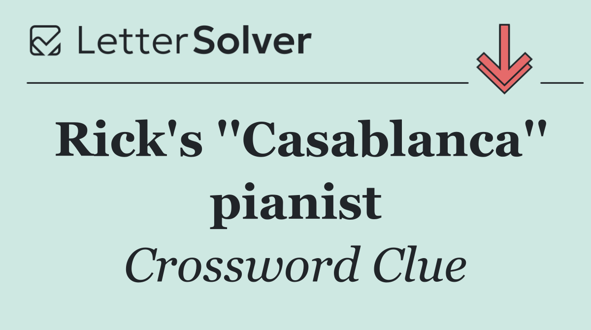 Rick's ''Casablanca'' pianist