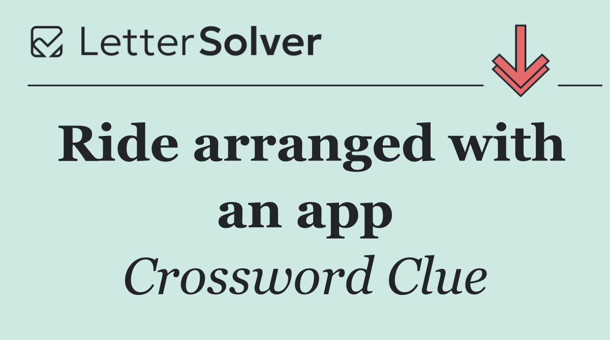 Ride arranged with an app