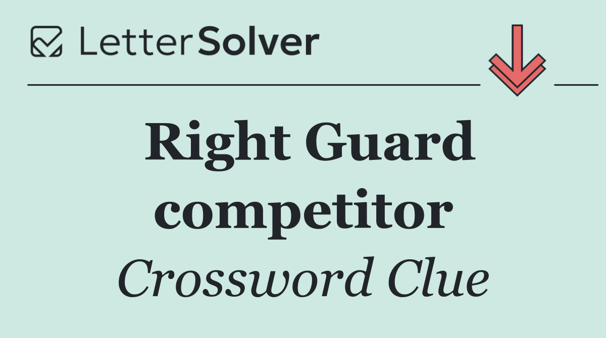 Right Guard competitor