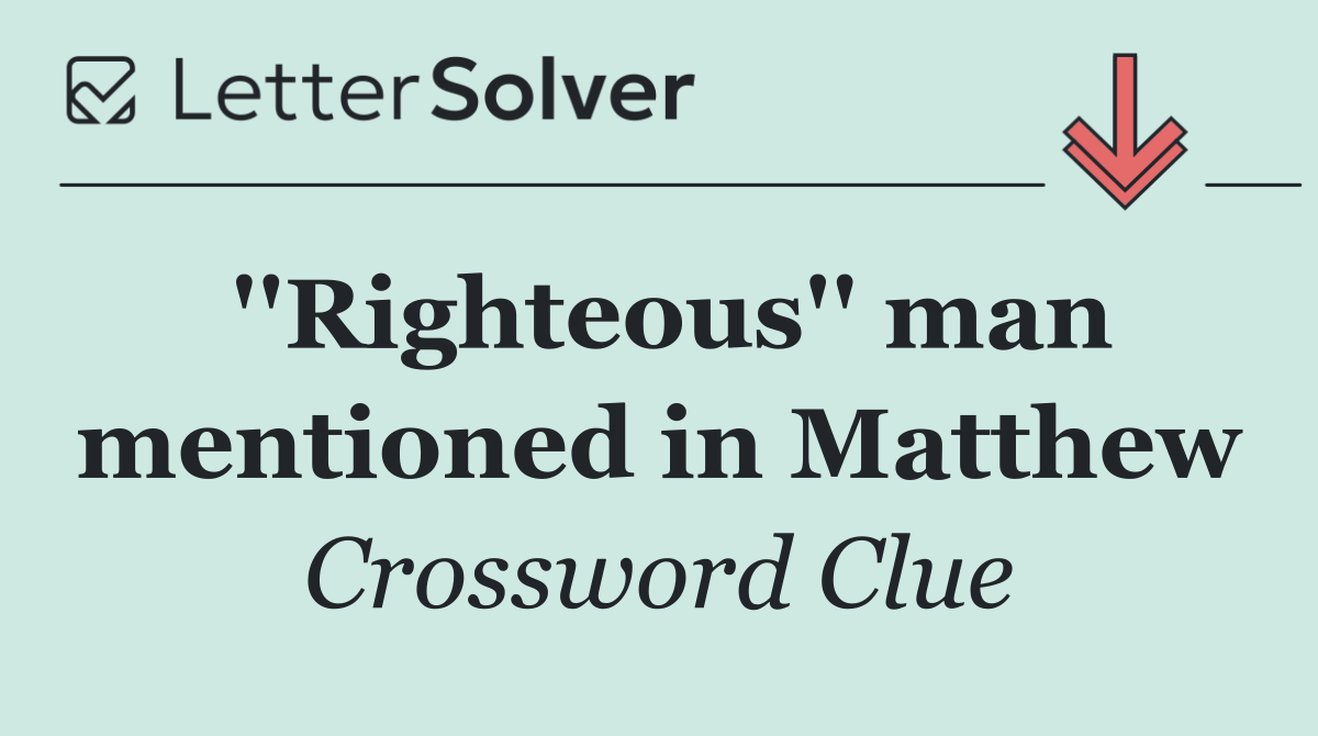 ''Righteous'' man mentioned in Matthew