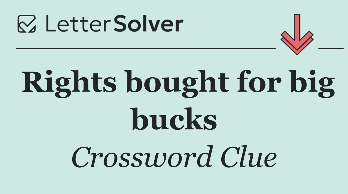Rights bought for big bucks