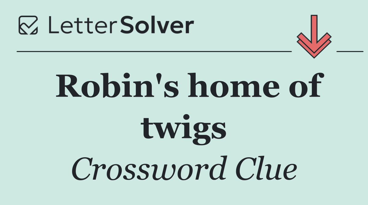 Robin's home of twigs