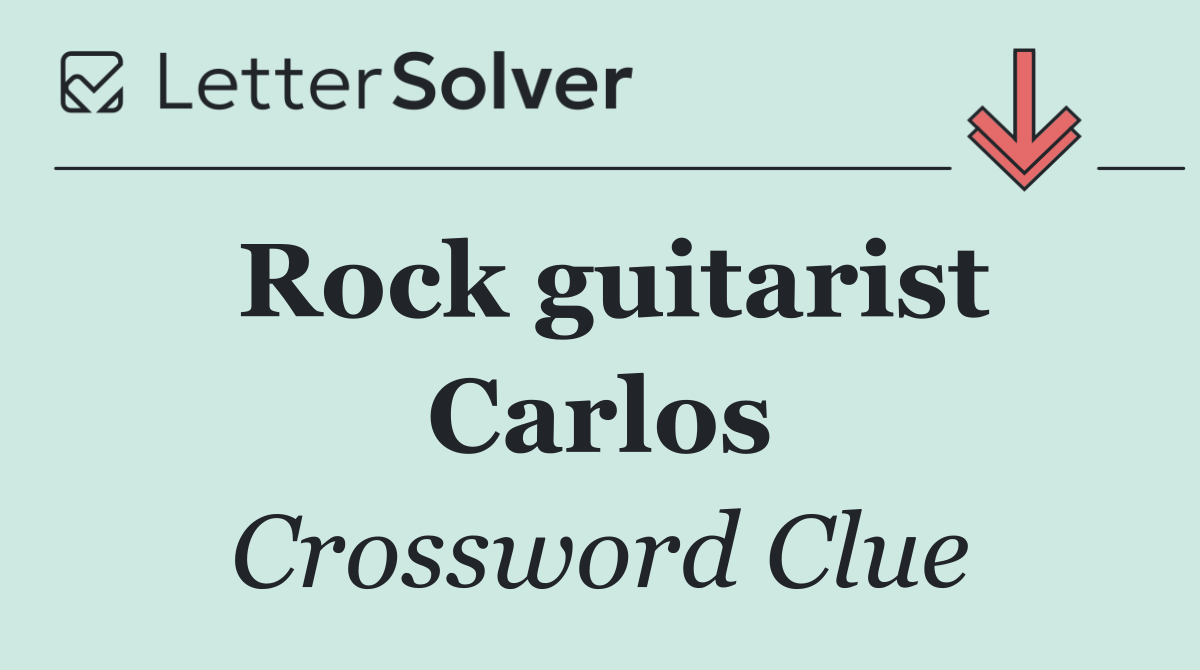 Rock guitarist Carlos