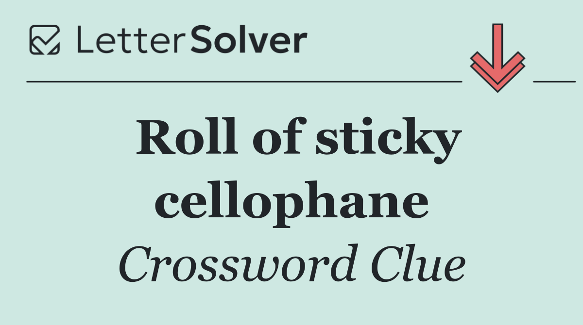 Roll of sticky cellophane
