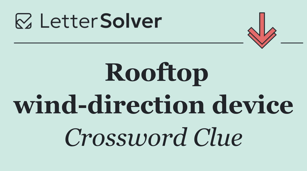 Rooftop wind direction device