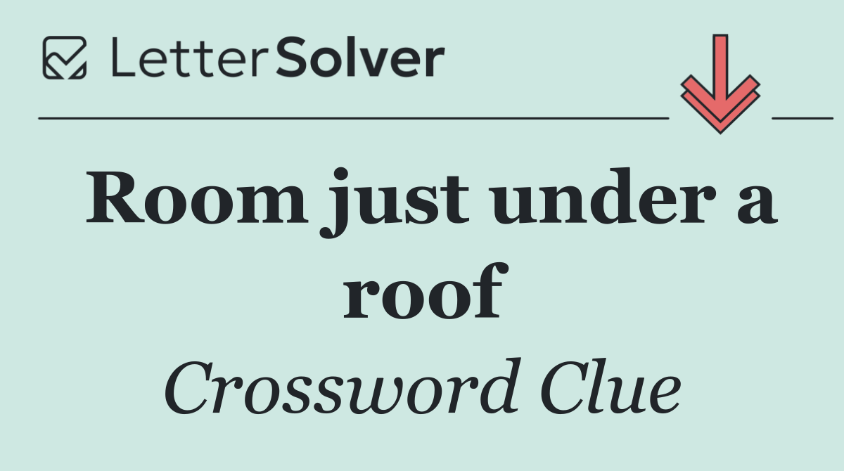 Room just under a roof