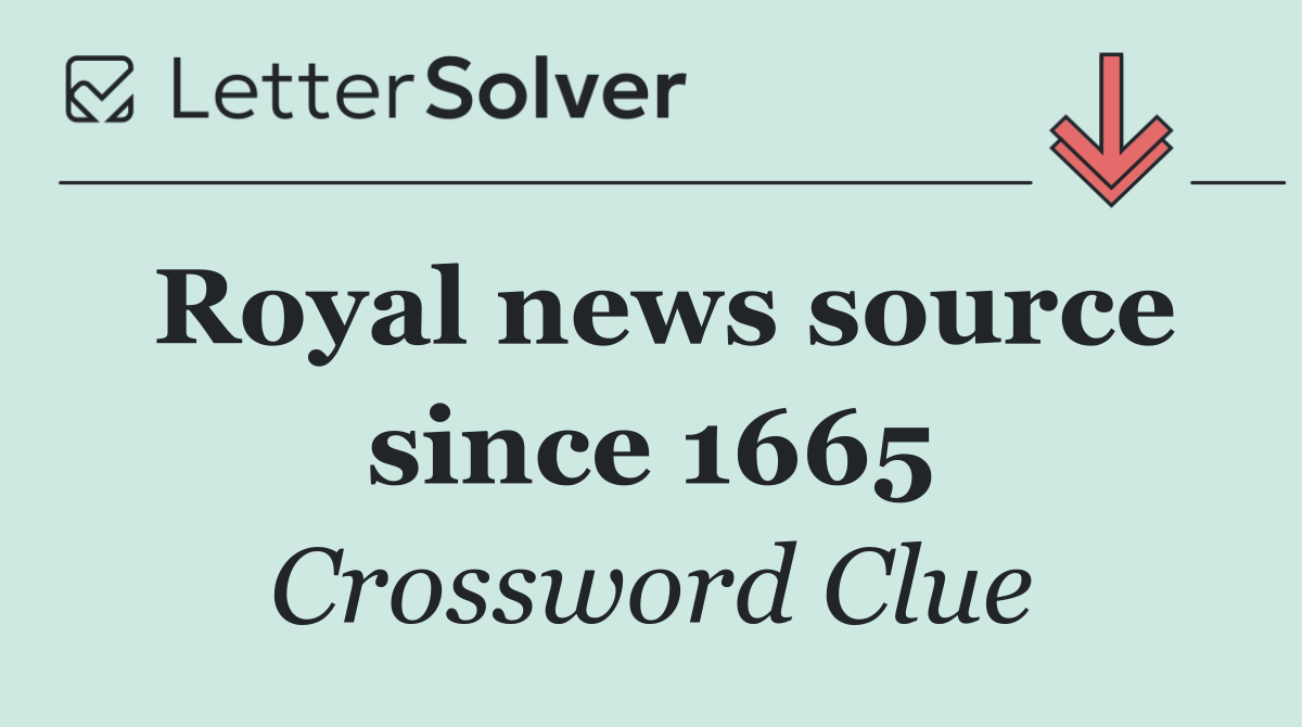 Royal news source since 1665
