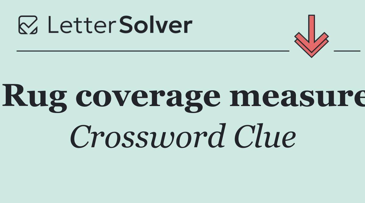 Rug coverage measure