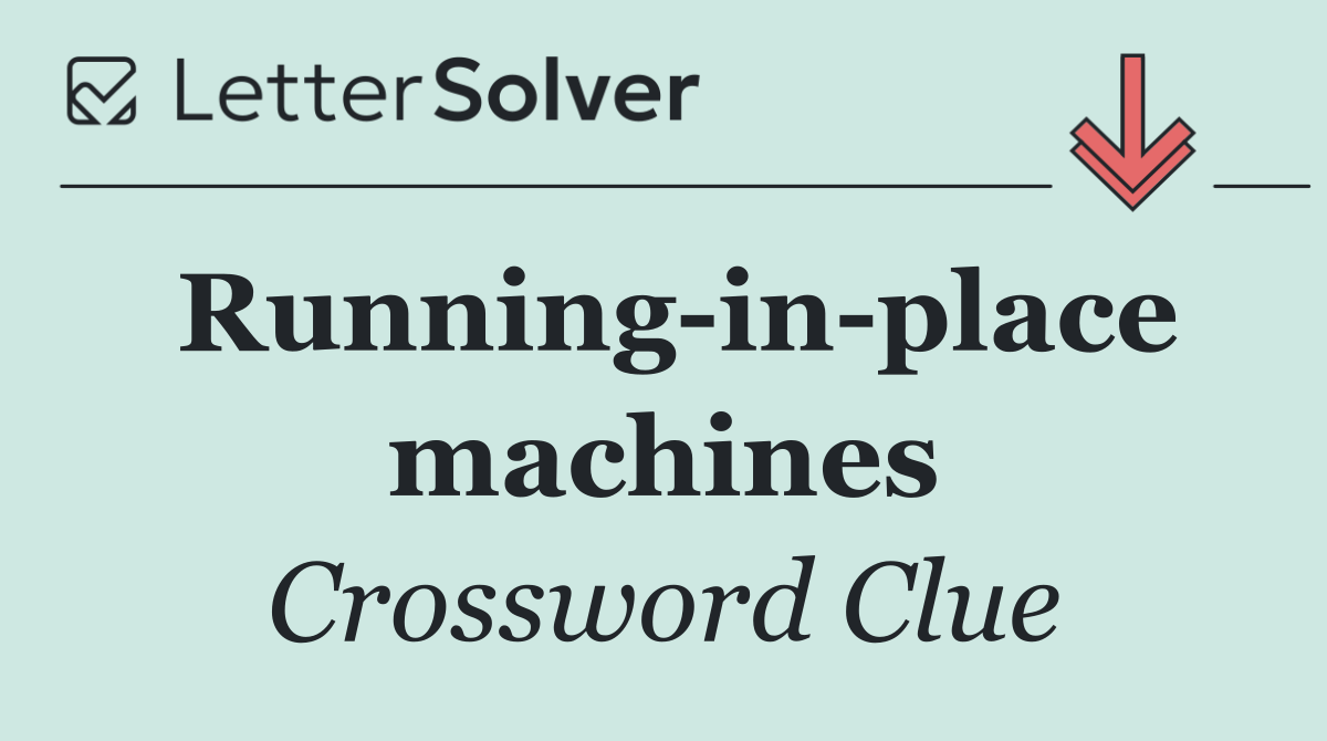 Running in place machines