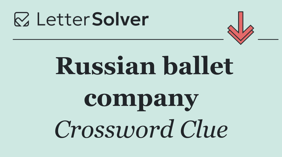 Russian ballet company