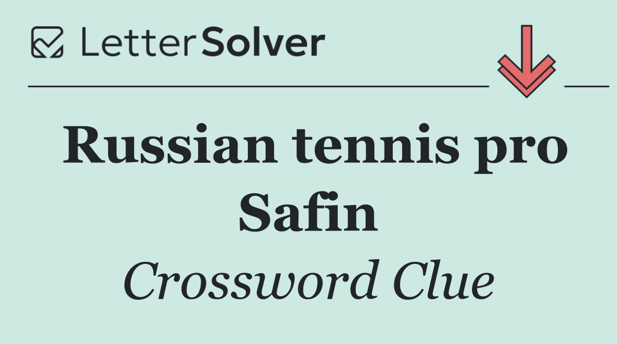 Russian tennis pro Safin