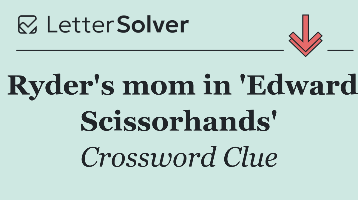 Ryder's mom in 'Edward Scissorhands'