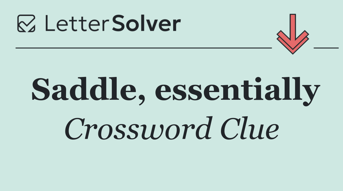 Saddle, essentially