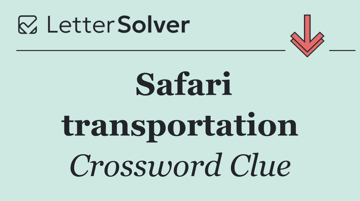 Safari transportation