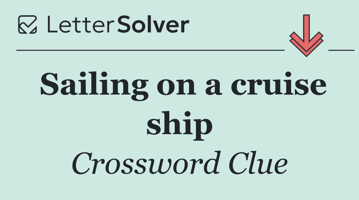 Sailing on a cruise ship