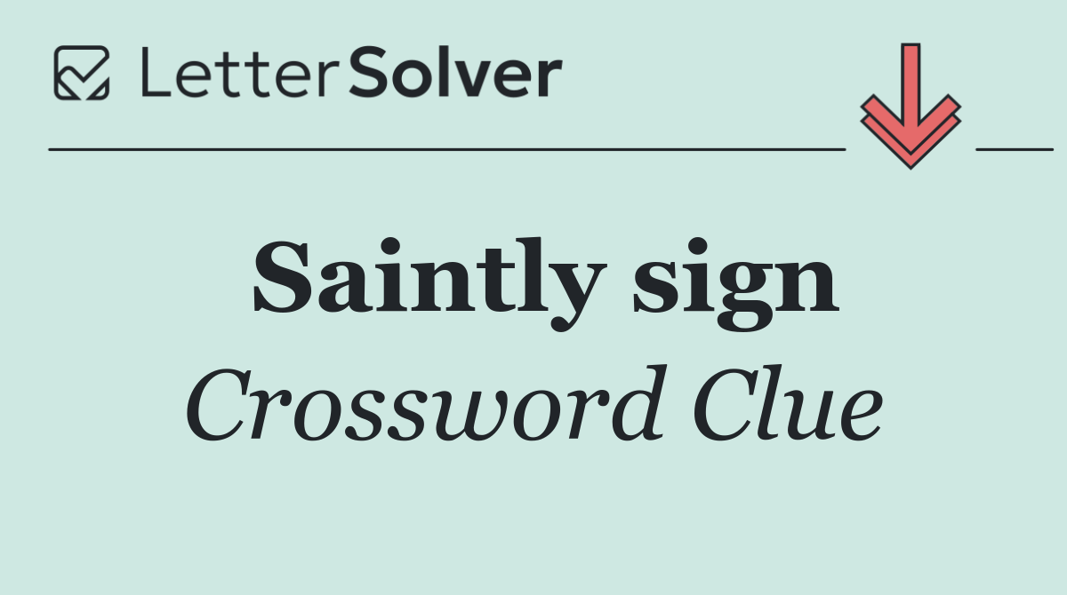 Saintly sign