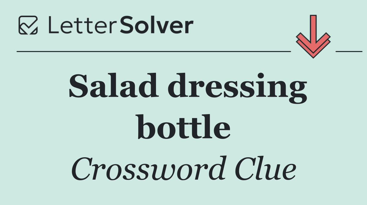 Salad dressing bottle