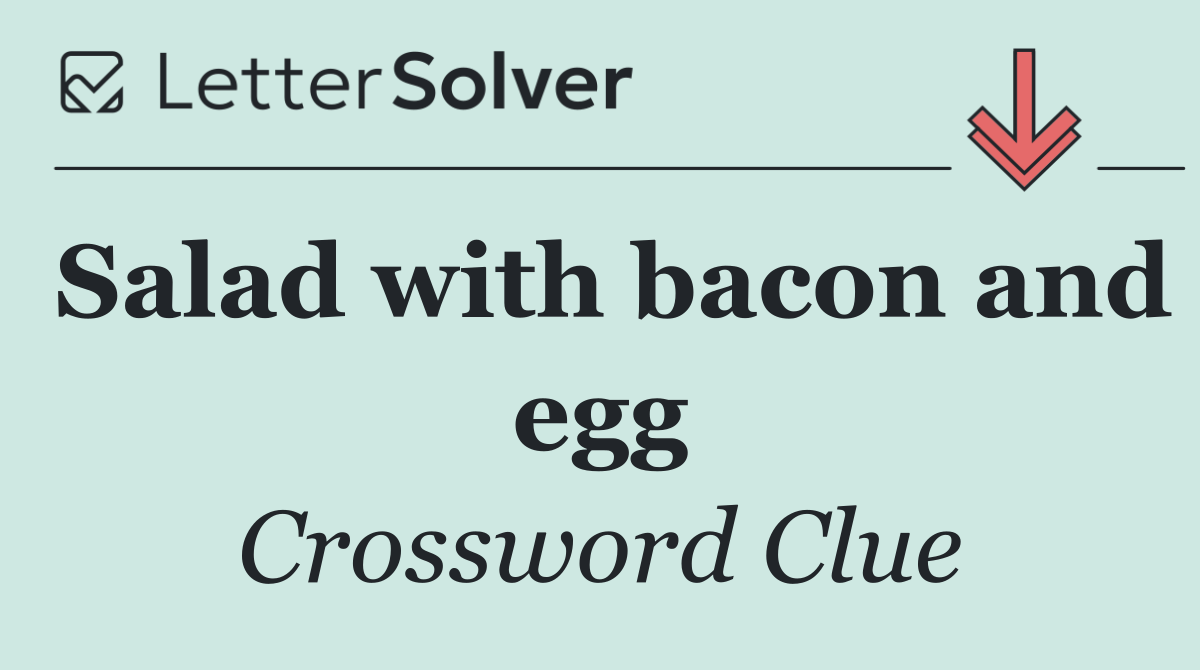 Salad with bacon and egg