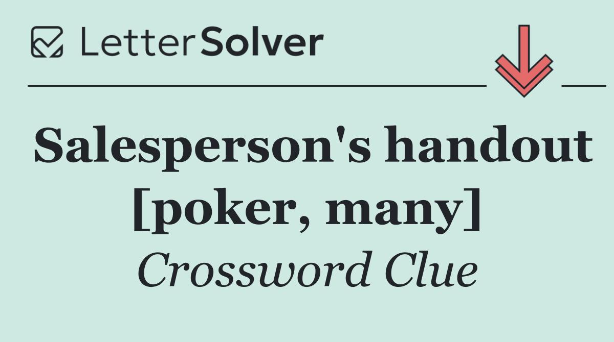 Salesperson's handout [poker, many]