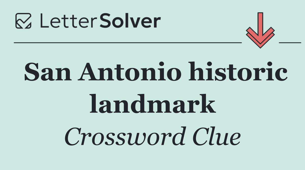 San Antonio historic landmark