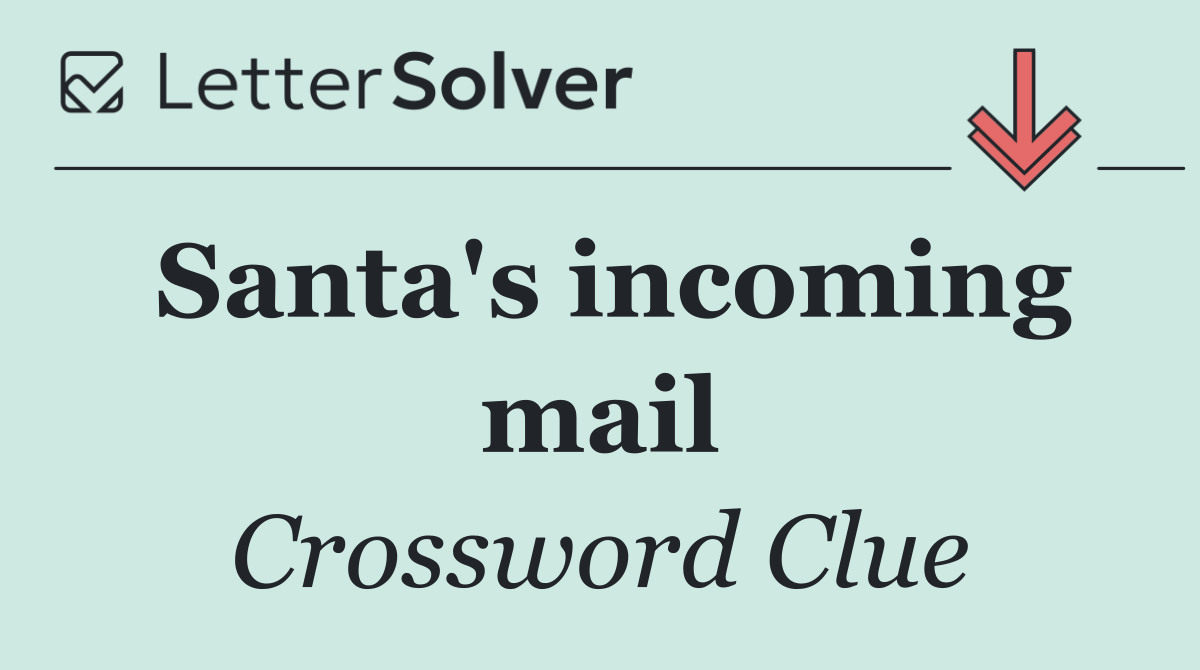 Santa's incoming mail