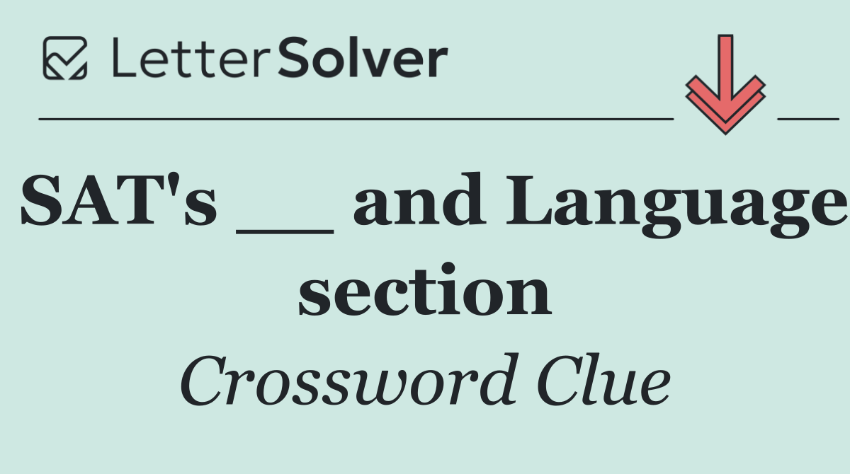 SAT's __ and Language section