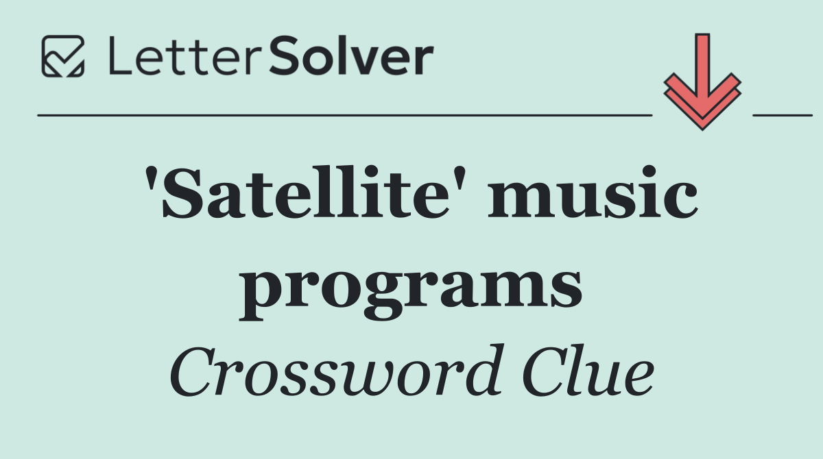 'Satellite' music programs