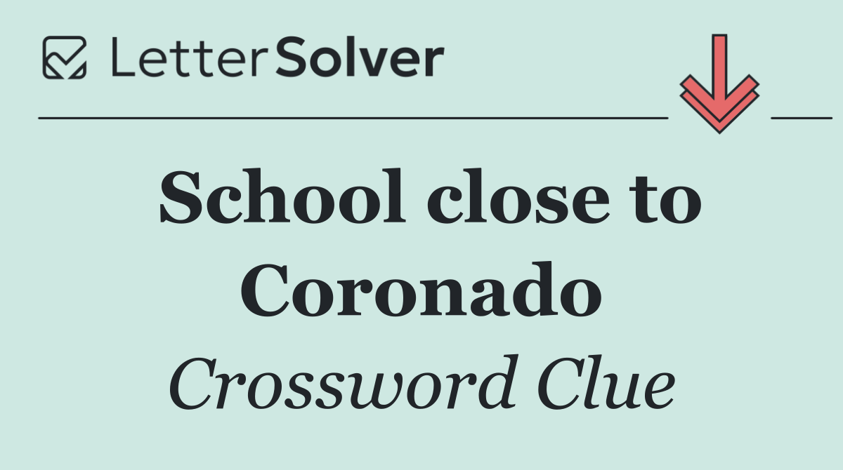 School close to Coronado