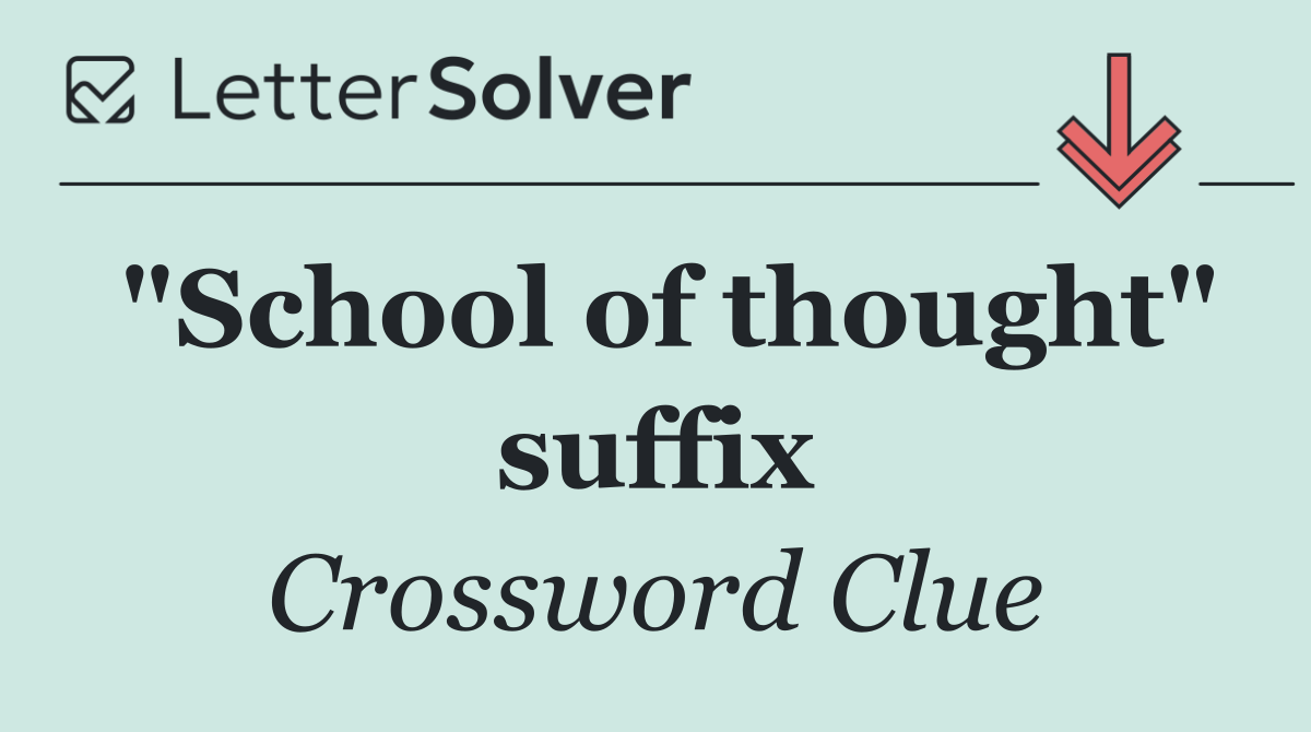"School of thought" suffix