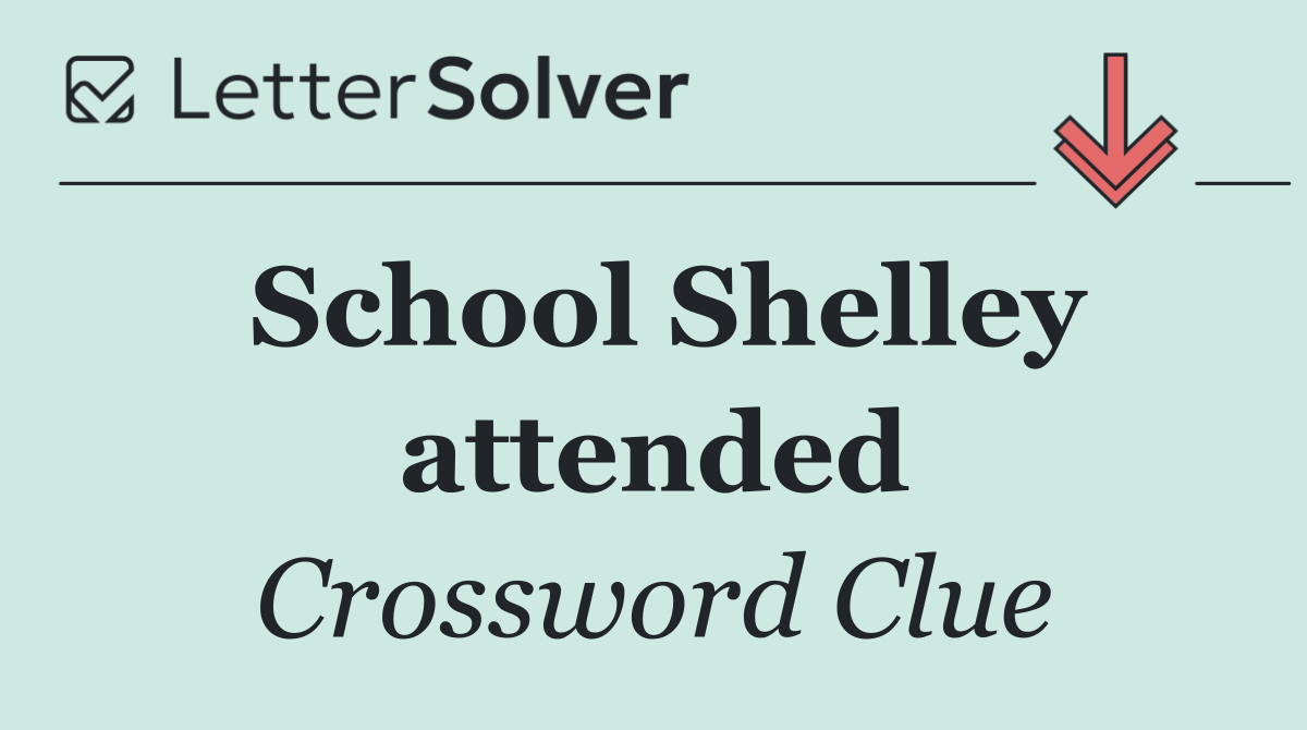 School Shelley attended