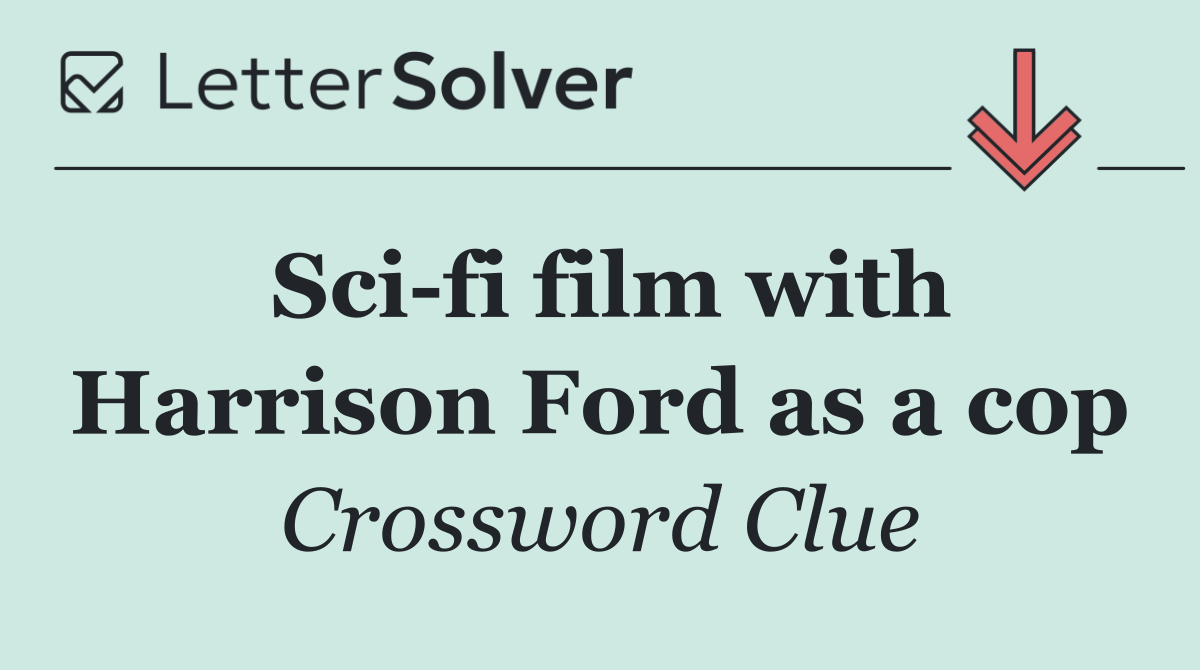 Sci fi film with Harrison Ford as a cop