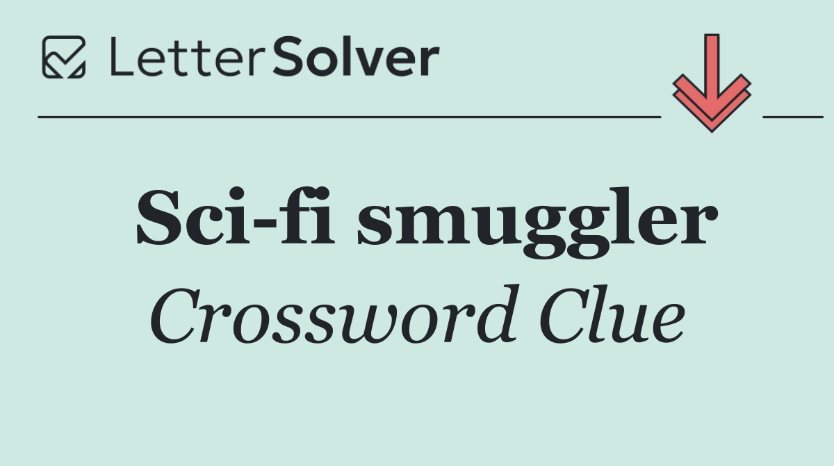 Sci fi smuggler