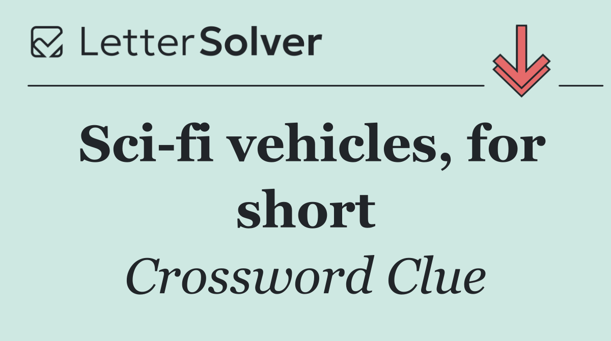 Sci fi vehicles, for short