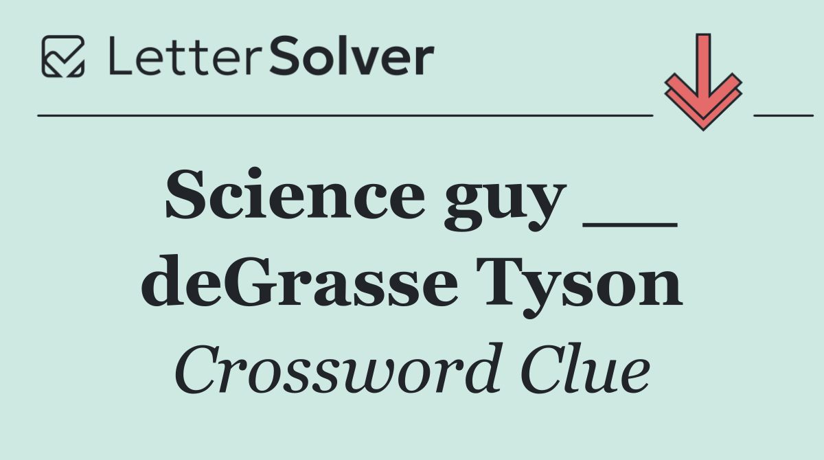Science guy __ deGrasse Tyson