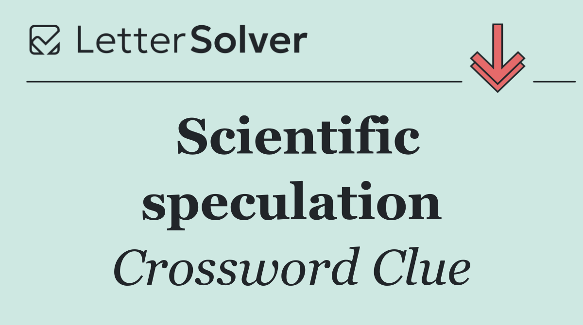 Scientific speculation