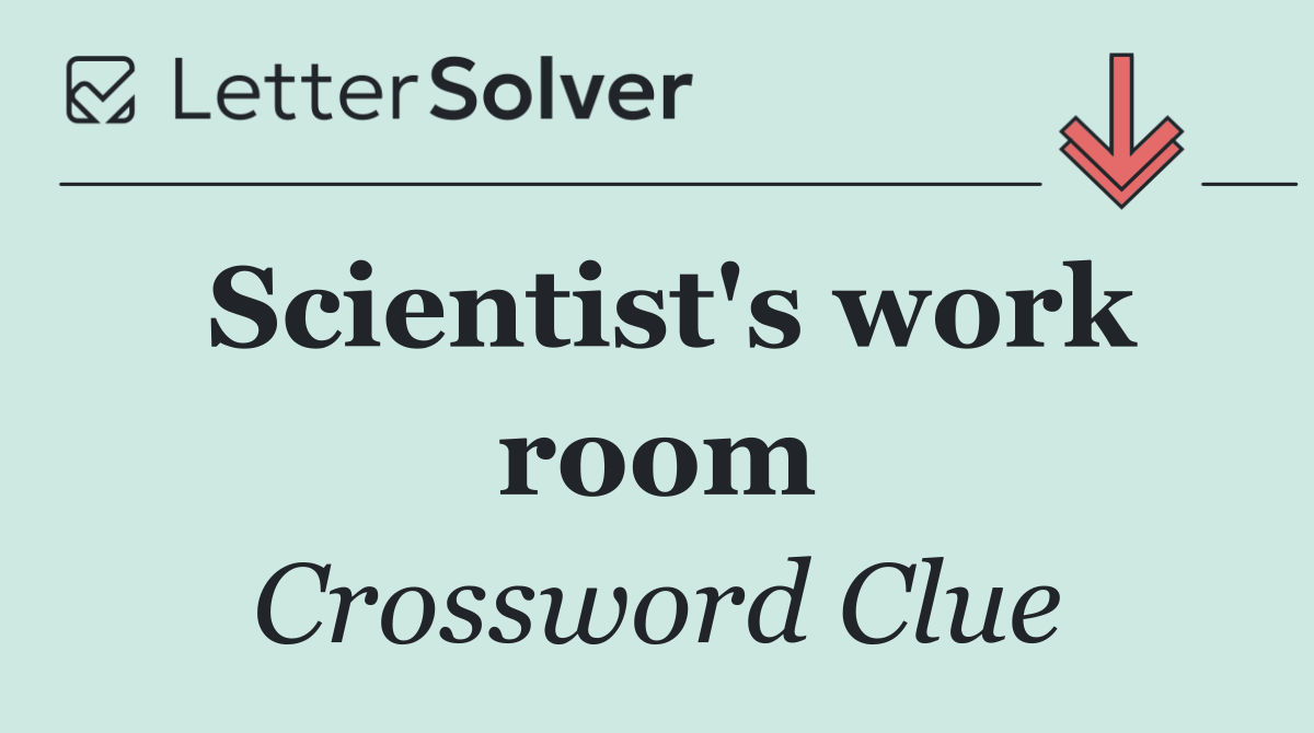 Scientist's work room