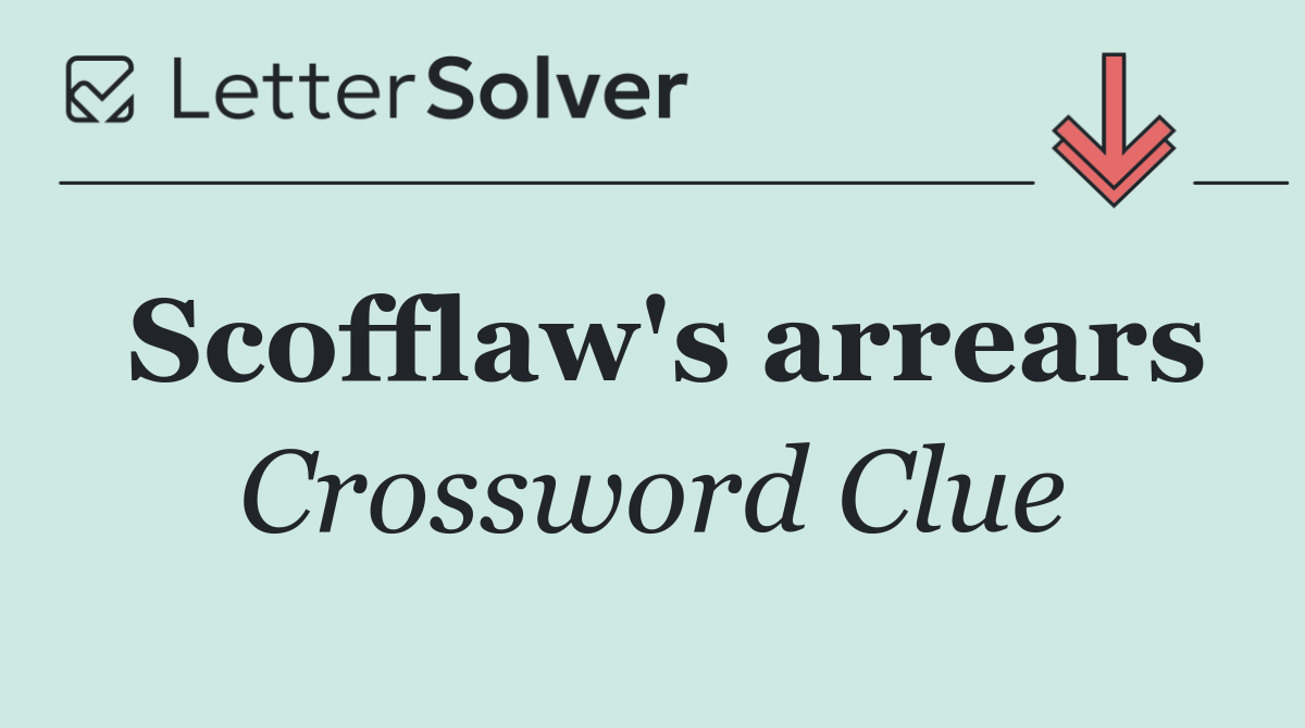 Scofflaw's arrears