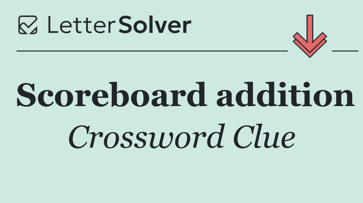 Scoreboard addition