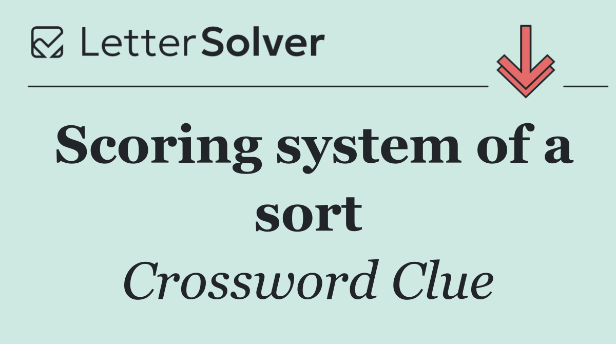 Scoring system of a sort