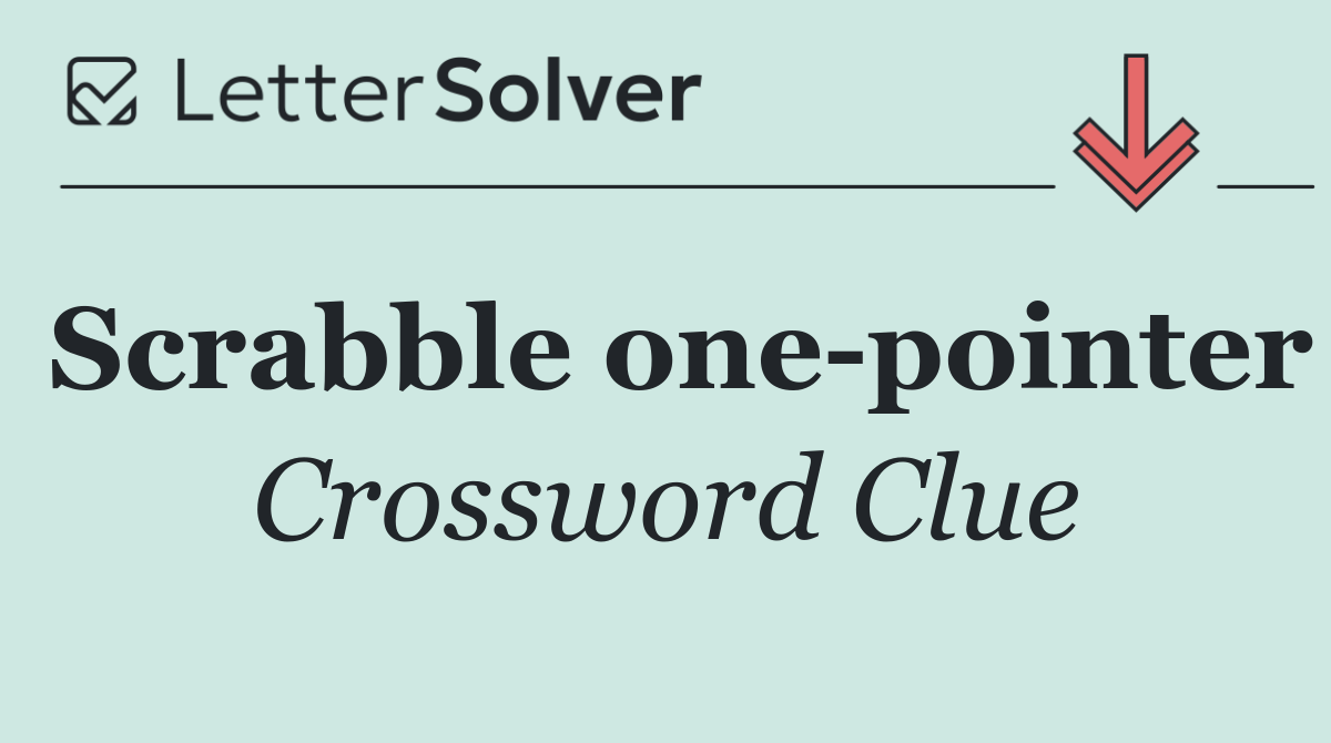 Scrabble one pointer