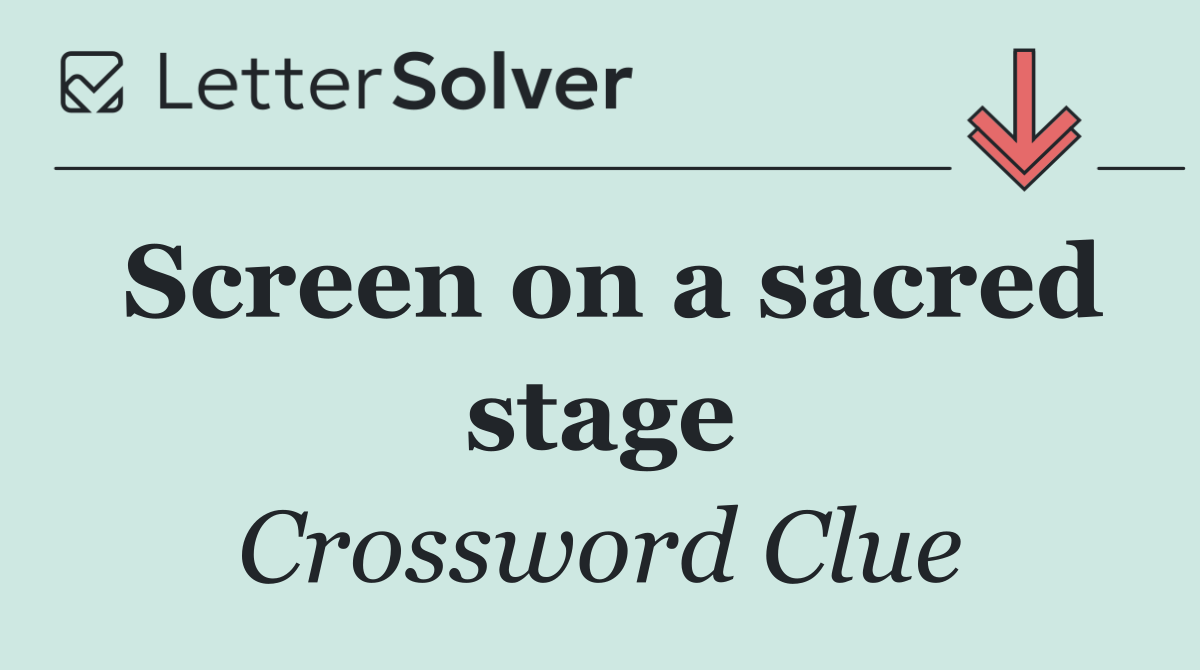 Screen on a sacred stage