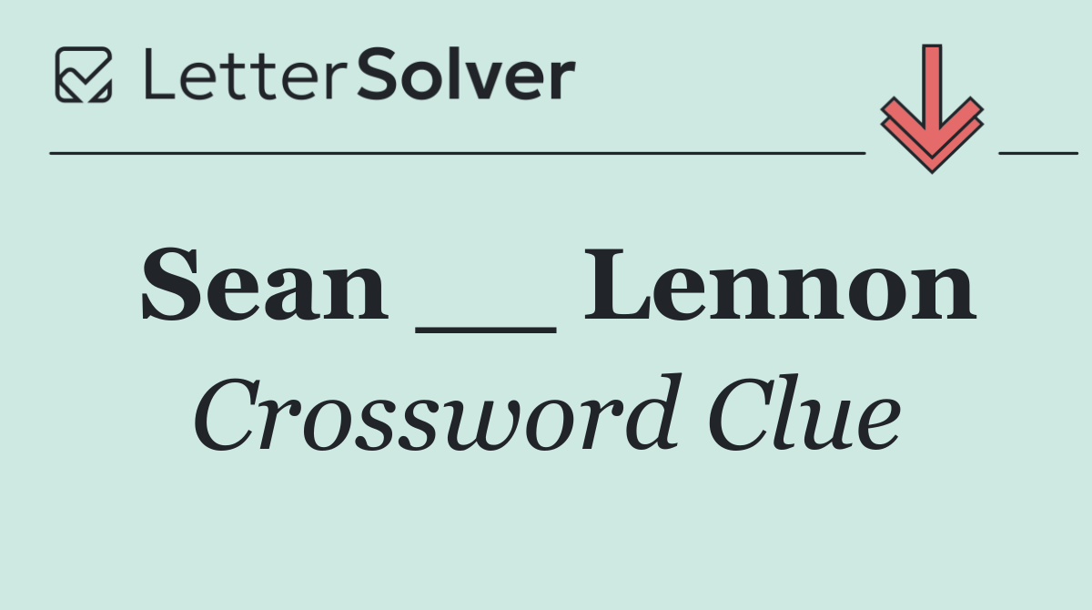 Sean __ Lennon