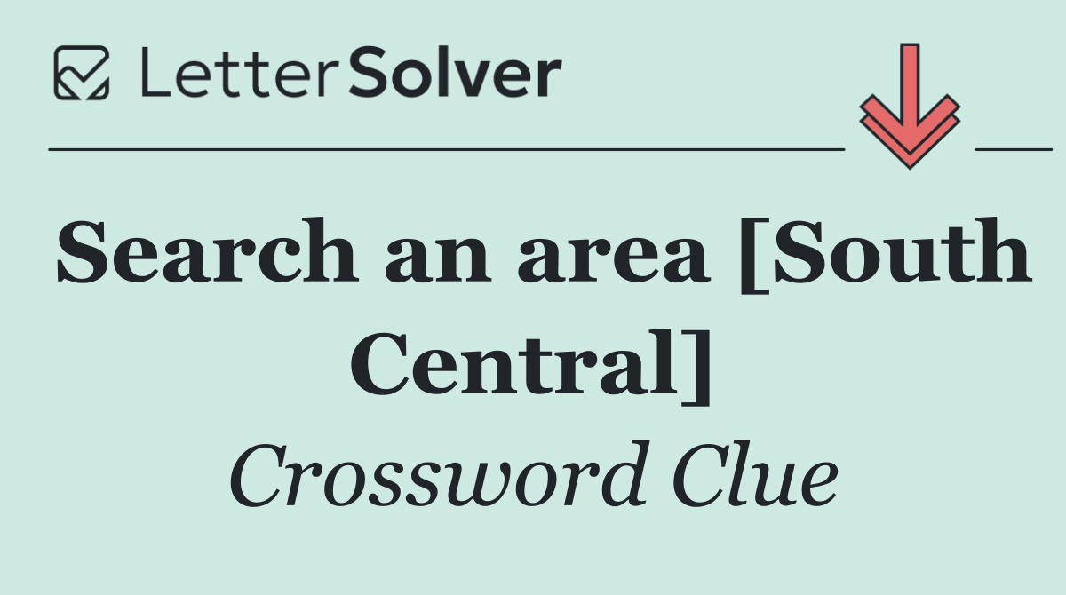 Search an area [South Central]