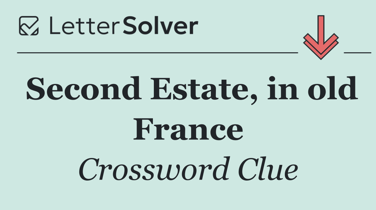 Second Estate, in old France