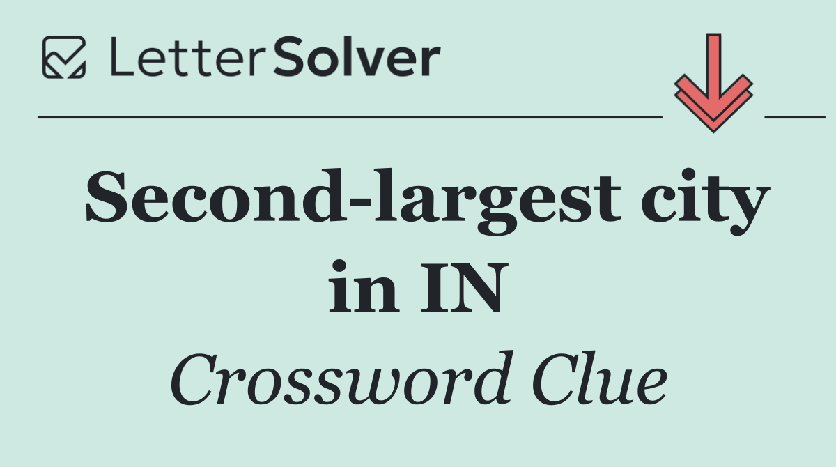 Second largest city in IN