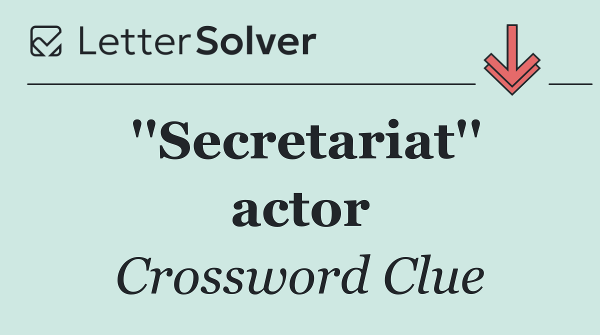 ''Secretariat'' actor