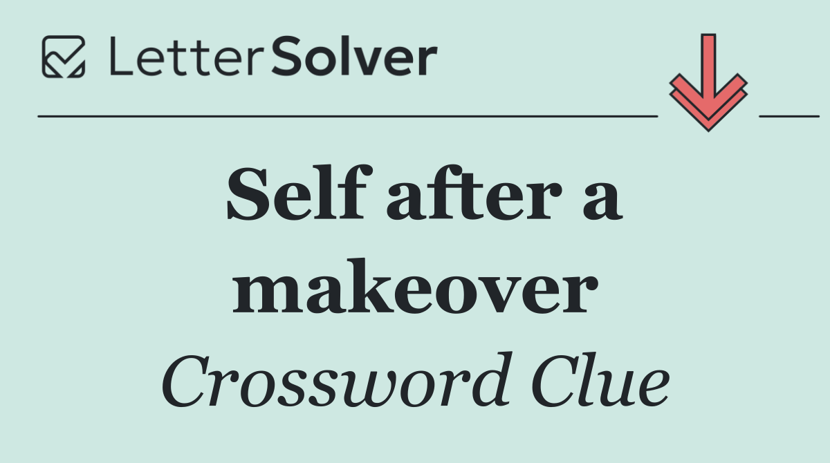 Self after a makeover